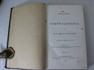 HISTORY OF NORTH CAROLINA: With Maps and Illustrations. (2 volume* set, complete)