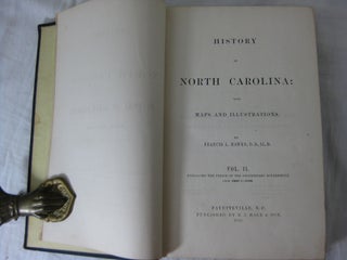 HISTORY OF NORTH CAROLINA: With Maps and Illustrations. (2 volume* set, complete)