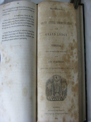 [[ FREEMASONRY, Virginia, (Sammelband, 6 Imprints) PROCEEDINGS OF A SPECIAL GRAND COMMUNICATION OF THE M. W. GRAND LODGE OF VIRGINIA: Begun and Held in the Masons' Hall in the City of Richmond, On the Evening of the Twenty-First of February A. L. 5850-A. D. 1850 (plus 5 more)