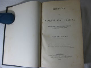 HISTORY OF NORTH CAROLINA; From the Earliest Discoveries to the Present Time. (2 volume set, complete)