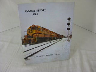 Item #23657 THE ANNUAL REPORT OF THE MAINE CENTRAL RAILROAD COMPANY FOR THE YEAR 1966