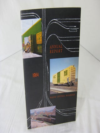 Item #23660 THE ANNUAL REPORT OF THE MAINE CENTRAL RAILROAD COMPANY FOR THE YEAR 1964