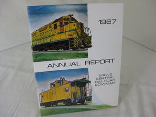 Item #23661 THE ANNUAL REPORT OF THE MAINE CENTRAL RAILROAD COMPANY FOR THE YEAR 1967