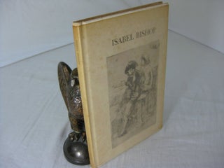 Item #24137 ISABEL BISHOP: Prints and Drawings, 1925-1964. Una E. Johnson