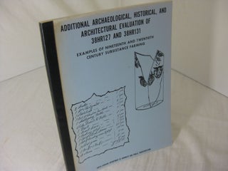 Item #24299 Additional Archaeological, Historical, and Architectural Evaluation of 38Hr127 and...