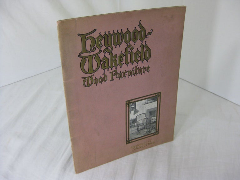 Item #24475 [[Trade Catalog] WOOD FURNITURE. Supplement to Catalogue 101-B. Heywood-Wakefield Co.