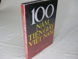 Item #24716 100 YEARS OF VIETNAMESE PAPER CURRENCY, 1875 - 1975. HoChiMinhcity Philatelic...
