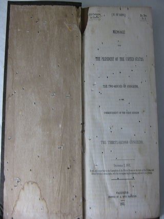 MESSAGE FROM THE PRESIDENT OF THE UNITED STATES TO THE TWO HOUSES OF CONGRESS, AT THE COMMENCEMENT OF THE FIRST SESSION OF THE THIRTY-SECOND CONGRESS. Ex. Doc. No. 2.