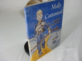 Item #24981 MOLLY COTTONTAIL. Erskine Caldwell