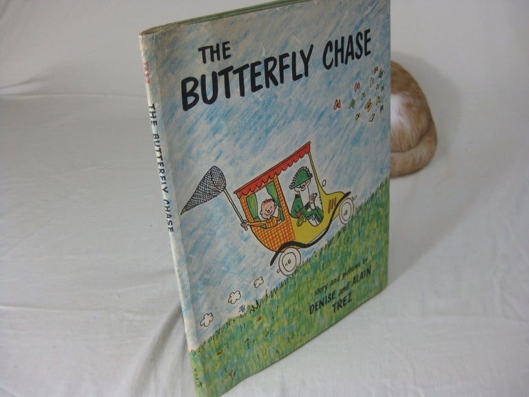Item #25013 THE BUTTERFLY CHASE. Denise and Alain Trez.
