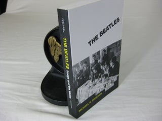 Item #25178 THE BEATLES: IMAGE AND THE MEDIA (Signed). Michael R. Frontani
