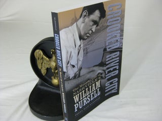 Item #25220 CROOKED RIVER CITY; THE MUSICAL LIFE OF NASHVILLE'S WILLIAM PURSELL. Terry Wait Klefstad