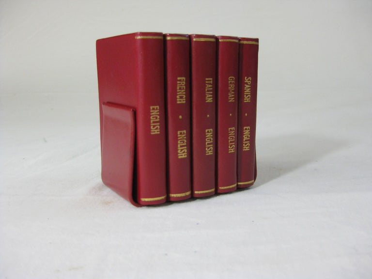 Item #25330 Set of five Miniature Books. SPANISH-ENGLISH, ITALIAN-ENGLISH, GERMAN-ENGLISH, FRENCH-ENGLISH, ENGLISH DICTIONARIES; (5 volume set, complete. Housed in the publisher's leather clip)