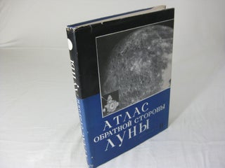 Item #25400 Atlas obratnoy storony luny. (Atlas of the rear side of the moon) (Volume II). Yuri...