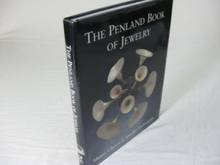 Item #25440 THE PENLAND BOOK OF JEWELRY: Master Classes in Jewelry Techniques