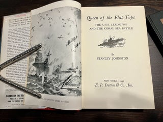 QUEEN OF THE FLAT-TOPS: The U.S.S. Lexington and The Coral Sea Battle SIGNED