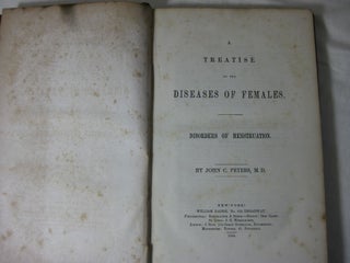A TREATISE ON THE DISEASES OF FEMALES. Disorders of Menstruation