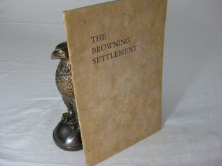 Item #25931 THE BROWNING SETTLEMENT. Herbert Dunnico Browning Institute. Collie Knox, Walter Whitman