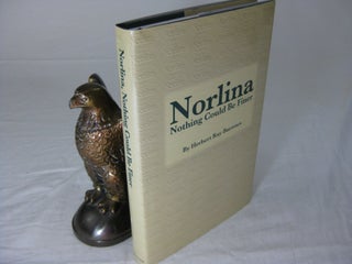 Item #26110 NORLINA: NOTHING COULD BE FINER. Herbert Ray Burrows