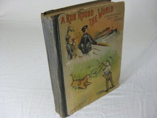 Item #26138 A RUN ROUND THE WORLD or the Adventures of Three Young Americans
