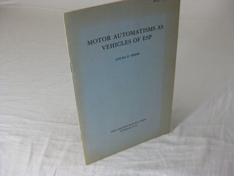 Item #26143 MOTOR AUTOMATISMS AS VEHICLES OF ESP. Louisa E. Rhine.