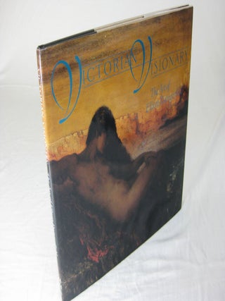 Item #26168 VICTORIAN VISIONARY: the Art Of Elliott Daingerfield. Elliott Daingerfield, Estill...