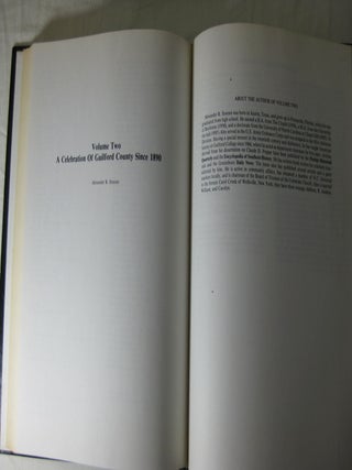THE HISTORY OF GUILFORD COUNTY, NORTH CAROLINA, U.S.A. To 1980 (2 volumes in 1)