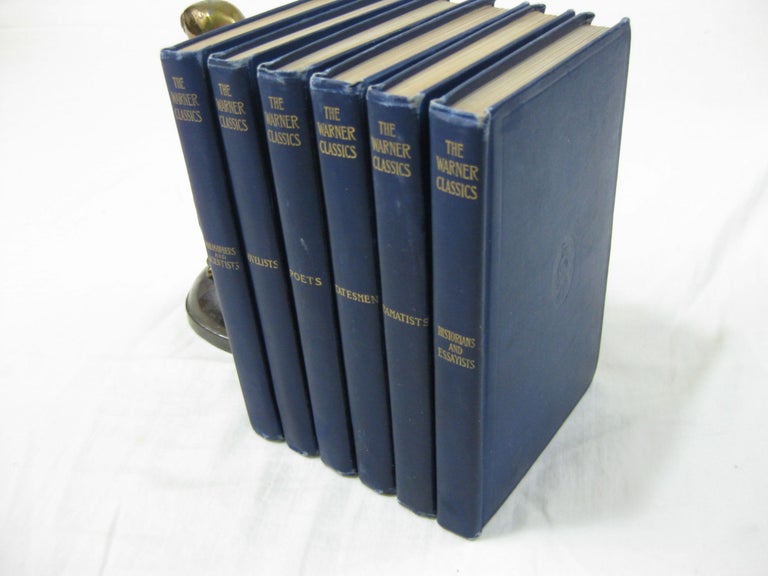 Item #26221 THE WARNER CLASSICS (6 volume set. Titles: 1. Philosophers and Scientists; 2. Poets; 3.Historians and Essayists; 4. Dramatists; 5. Statesmen; 6. Novelists). Charles Dudley Warner, series.