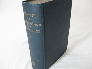 Item #26641 CONSPECTUS OF THE MEDICAL SCIENCES: Comprising Manuals of Anatomy, Physiology,...