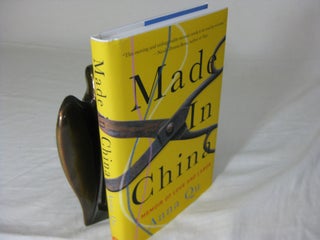 Item #26702 MADE IN CHINA: A Memoir of Love and Labor. Anna Qu