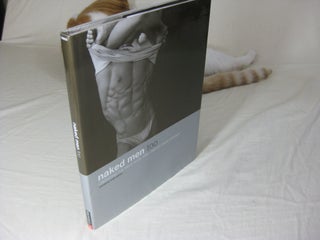 Item #26708 NAKED MEN TOO: Liberating The Male Nude 1950 - 2000 by David Leddick. David Leddick,...