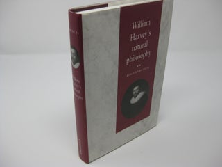 Item #27040 WILLIAM HARVEY'S NATURAL PHILOSOPHY. Roger French