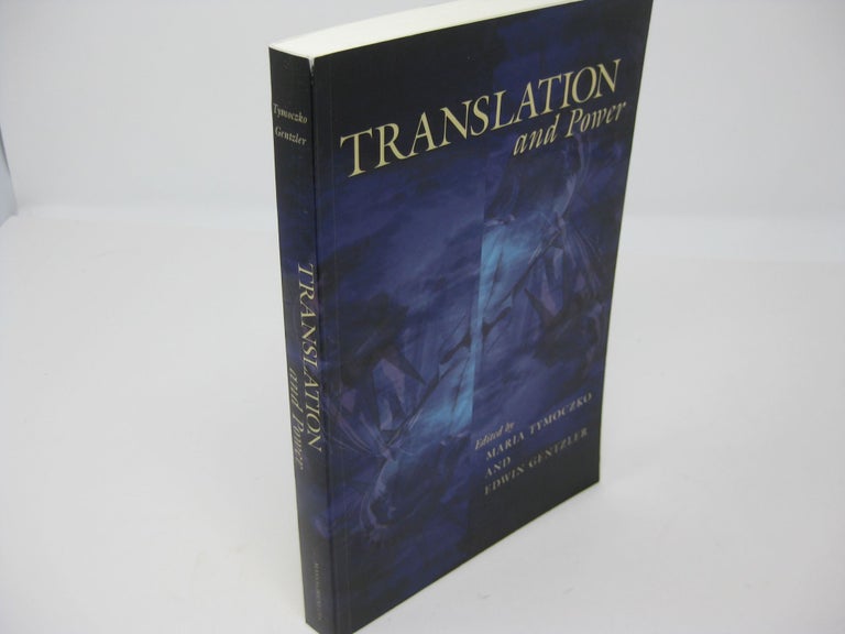 Item #27318 TRANSLATION AND POWER. Maria Tymoczo, Edwin Gentzler.
