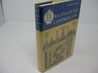 Item #27327 ORIGINS OF THE COMMON LAW (signed). Arthur R. Hogue