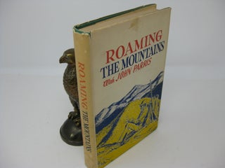 Item #27574 ROAMING THE MOUNTAINS With John Parris. John Parris