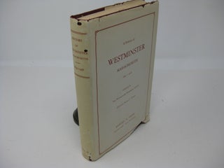 Item #27632 A HISTORY OF WESTMINSTER MASSACHUSETTS 1893 - 1958. Newton F. Tolman