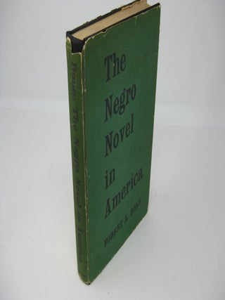 Item #27825 THE NEGRO NOVEL IN AMERICA. Robert A. Bone