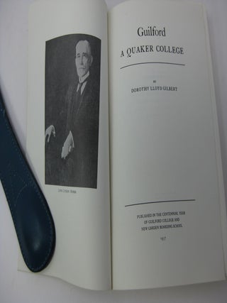 GUILFORD: A QUAKER COLLEGE