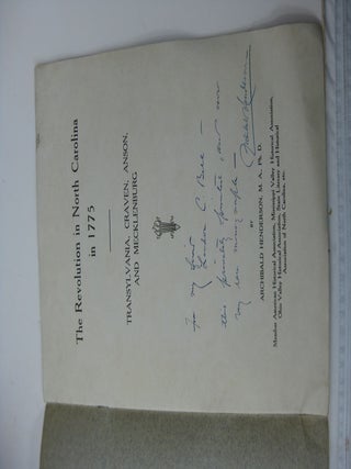 THE REVOLUTION IN NORTH CAROLINA IN 1775 - Transylvania, Craven, Anson, and Mecklenburg (Signed) (Cover Title: Mecklenburg Declaration Of Independence)