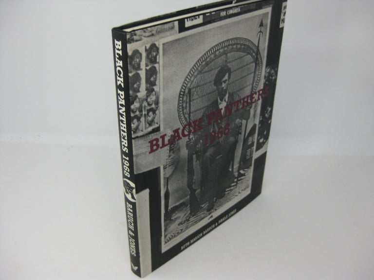 Item #27913 BLACK PANTHERS 1968. Ruth-Marion Baruch, Pirkle Jones, Kathleen Cleaver, Pirkle Jones.