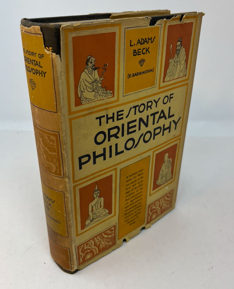 Item #28140 THE STORY OF ORIENTAL PHILOSOPHY. L. Adams Beck, E. Barrington.