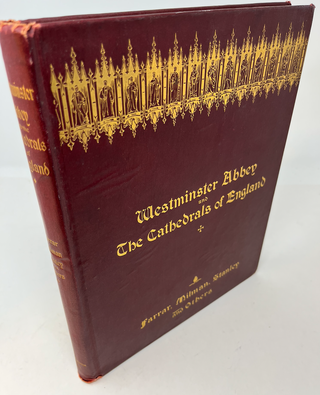 Item #28145 WESTMINSTER ABBEY AND THE CATHEDRALS OF ENGLAND. Milman Farrar, Stanley