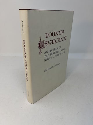 Item #28223 POUND'S CAVALCANTI: An Edition of the Translations, Notes, and Essays. David Anderson