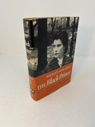 Item #28440 THE BLACK PRINCE and Other Stories. Shirley Ann Grau