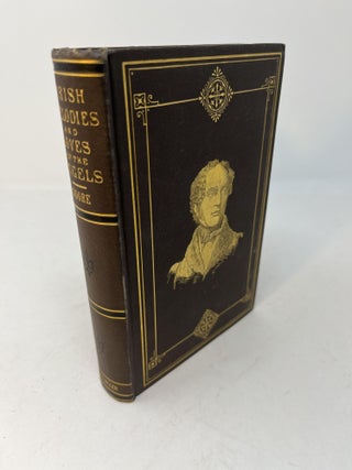 Item #28488 IRISH MELODIES bound with LOVES OF THE ANGELS with Other Poems. Thomas Moore