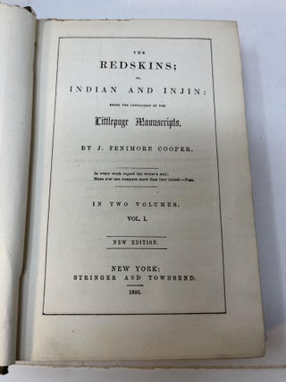 THE REDSKINS; or, Indian and Injin: being the conclusion of the Littlepage Manuscript. (2 volumes, bound in 1)