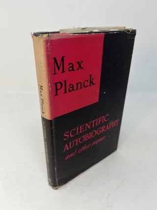 Item #28729 SCIENTIFIC AUTOBIOGRAPHY and Other Papers. Max Planck, Frank Gaynor, memorial, Max...