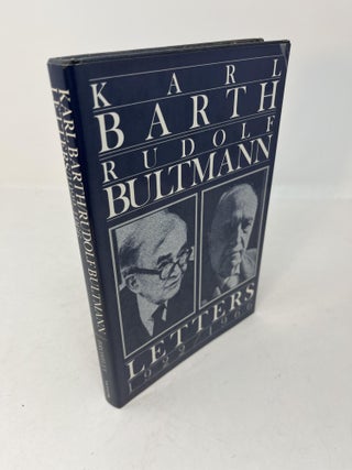 Item #28804 KARL BARTH - RUDOLF BULTMAN LETTERS 1922 - 1966. Beernd Jaspert, Geoffrey W. Bromiley