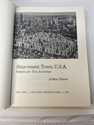 STUYVESANT TOWN, USA: Pattern for Two Americas