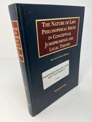Item #29050 THE NATURE OF LAW: Philosophical Issues in Conceptual Jurisprudence and Legal Theory....